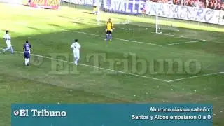 Aburrido cl&aacute;sico salte&ntilde;o: Santos y Albos empataron 0 a 0
