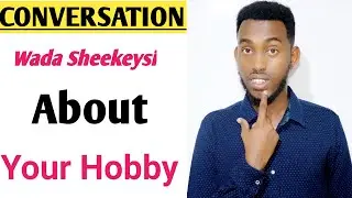 Ku Baro Luuqada English Ka - Af Somali: Wada Sheekeysi Ku Saabsan Hiwaayad.