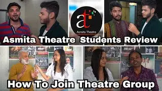 How To Join A Theatre Group | Is Theater Important | Asmita Theater | Student Reviews | YN Series