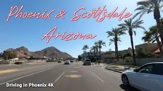 Camelback Road 4K- Driving in Phoenix Scottsdale Arcadia Arizona Ambient Drive