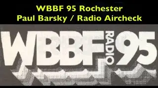 WBBF 95 ROCHESTER - PAUL BARSKY -  1981 - Radio Aircheck
