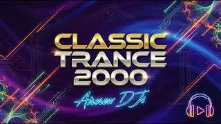 Aircrew DJs Classic Trance 2000 | Darude, PVD, Chicane, Energy 52, Armin, Kernkraft 400, BBE..