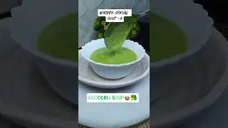 Broccoli Soup🥦 #recipe #foodpassion #cookingchannel #homecuisine #food #cooking #cookingshow #shorts