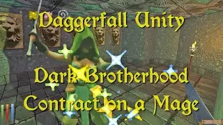 Daggerfall Unity &mdash; 151 &mdash; Dark Brotherhood &mdash; Contract on a Mage