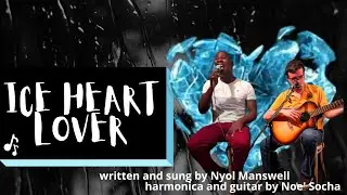 Ice Heart Lover - In Touch (Nyol Manswell & No&eacute; Socha)