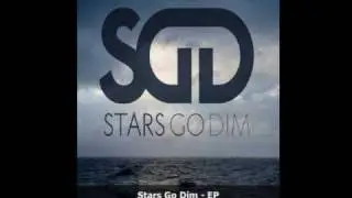 Stars Go Dim - Crazy