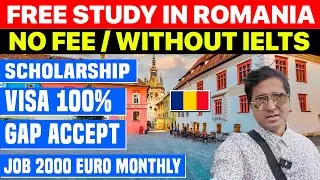 Free study in Romania 2026 | No Fees/ Without IELTS | Scholarship/Visa 100%/Gap Accept/Job 2000 Euro