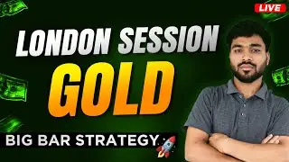 🔴 LIVE: Gold Trading London Session | Big Bar Strategy |  Day 1