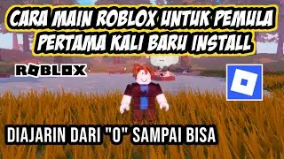 Cara Main Roblox Untuk Pemula Pertama Kali Baru Install - Tutorial Bermain Roblox