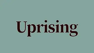 Uprising Meaning and Definition