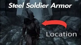 How to get the Steel Soldier Armor Skyrim - Location and Quest