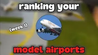 Ranking your model airports (week 1)