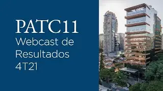 PATC11 | Webcast de Resultados 4T21