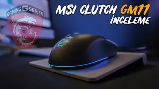 &Uuml;ST SEVİYE Fiyat/Performans | MSI Clutch GM11 Gaming Mouse