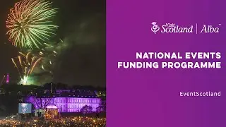 EventScotland&rsquo;s National Events Funding Programme Webinar