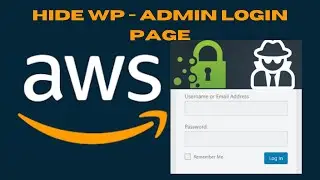 How To Hide - Change Wp-Admin Login Page | AWS | Bitnami