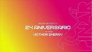 Victhor Energy @ 24 Aniversario PINAR 05 04 2025