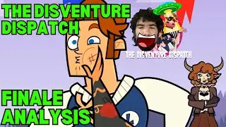 Disventure Camp S4: Carnival of Chaos, Finale Analysis - Disventure Dispatch (ft. @Lechgang)