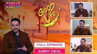 Amrit Deol | Celebrity Nutritionist | Good Life | EP- 15 | Tabbar Hits TV Official