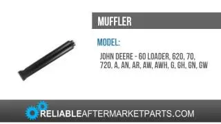 AA2214R New John Deere Muffler A AN AR AW AWH G GH GW 60 70 620 720 JD Tractor
