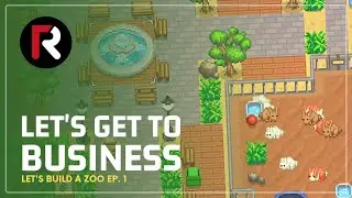 Let's get to Business! | Let's Build a Zoo Ep. 1
