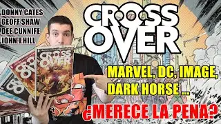 COMIC CROSSOVER | Primer arco