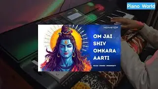 Om shiv om Kara Bhajan Keyboard edition | Piano World 