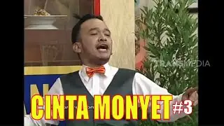 LENONG REMPONG | CINTA MONYET -  Part 3