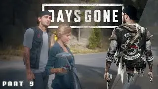Days Gone: The Hidden Lore That Changed Everything | Gameplay [Part 9]