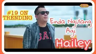 💕Enda Ngulang Agi 💕-Hailey (MTV OFFICIAL)