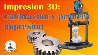 Artillery SideWinder x1 V4: Calibración y primera impresión