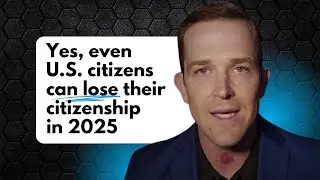 Можно ли потерять гражданство США в 2025 году? Объяснение денатурализации от иммиграционного адво...