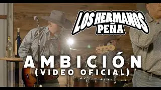 Los Hermanos Pe&ntilde;a - Ambici&oacute;n