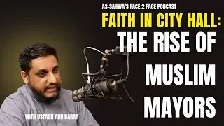Faith in City Hall: The Rise of Muslim Mayors #podcast #politics #mamdani
