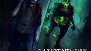 Clandestinity Of Elsie - Part 1