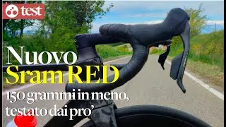 Nuovo Sram RED: 150 grammi in meno, testato dai pro'