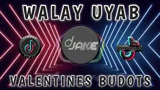 Walay Uyab sa Valentines - Budots Hataw - Dj Jake Remix SMC - Tiktok Viral 2022