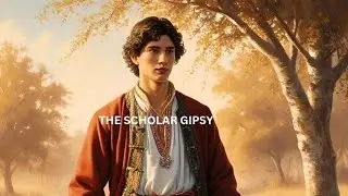 THE SCHOLAR GIPSY summary in Malayalam