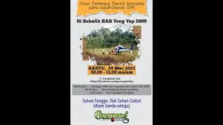 Di Sebalik SAR Yong Yap 2009 - Mencari Hassan Ayat
