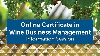 Wine Business Management Certificate Information Session