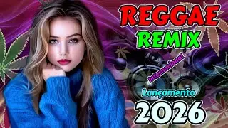 Reggae Remix 2026 Internacional 🌴| Quando o Som Desce Devagar - Teu Olhar Me Prendeu