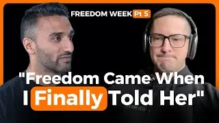 The Day Everything Changed: What Happened When Kent Finally Told His Wife (Freedom Week, Pt 5)