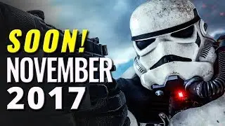22 Upcoming Games of November 2017 | PC, Switch, PS4, Xbox One, 3DS, PS Vita