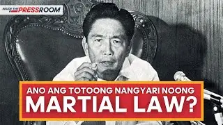 Ano ang totoong nangyari noong Martial Law? - #PressRoomPH