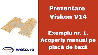 VisKon V14 - Acoperiș manual pe placă de bază (ex.1)