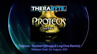 TBYTE-029 02 Proteus - Sucker! (Wragg & Log:One Remix)