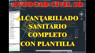 ALCANTARILLADO SANITARIO CON PLANTILLA EN AUTOCAD CIVIL 3D 2018-2025