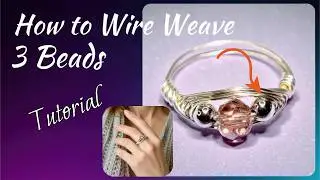 How to Wire Weave a 3-Bead Ring