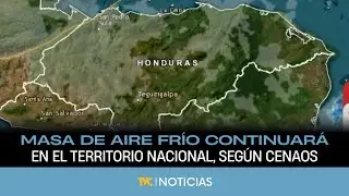 Masa de aire fr&iacute;o continuar&aacute; en el territorio nacional para este martes 13 de enero, seg&uacute;n CENAOS