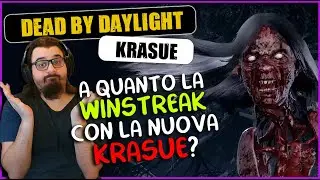 NEW KRASUE: HOW MUCH OF WINSTREAK CAN WE GET? - DBD ITA Gameplay Killer KRASUE